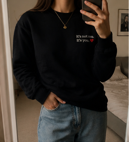 It's Not Me embroidered crewneck lifestyle