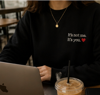It's Not Me — Embroidered Crewneck