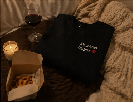 It's Not Me — Embroidered Crewneck