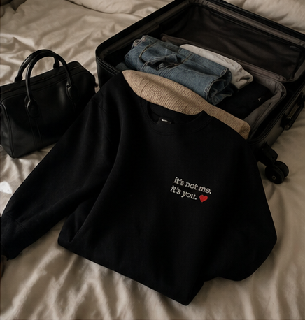 It's Not Me — Embroidered Crewneck