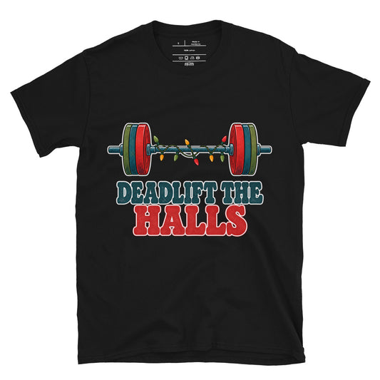 Deadlift the Halls unisex tee in black with a barbell wrapped in Christmas lights