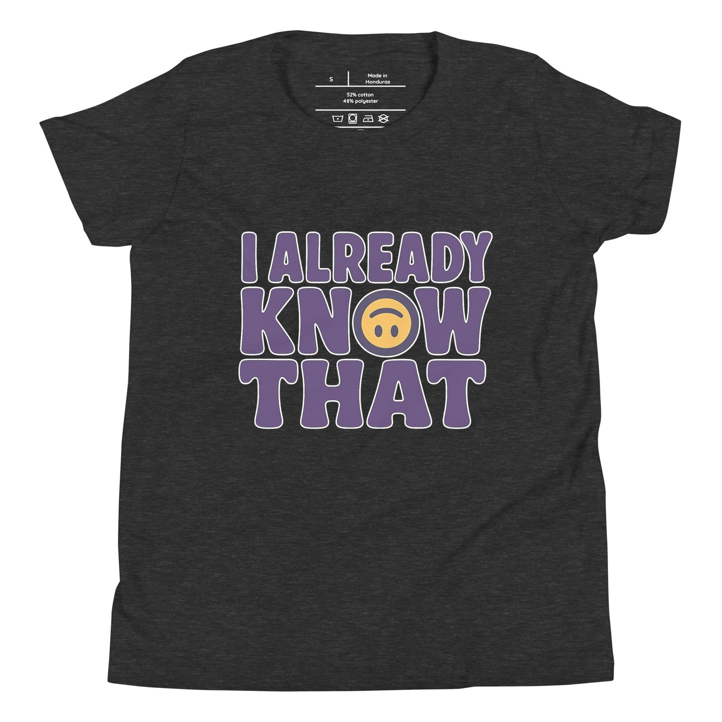 I Already Know That youth tee dark grey heather